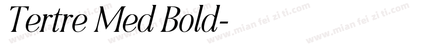 Tertre Med Bold字体转换
